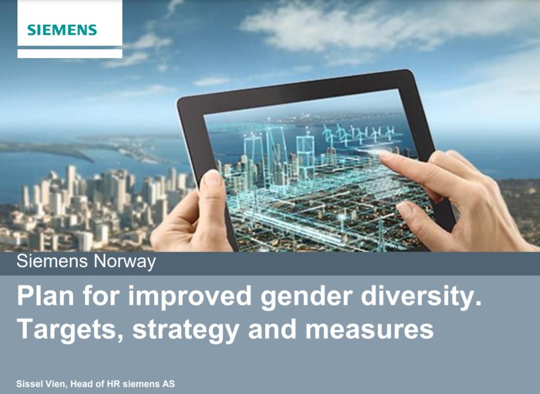 Siemens Norway: Plan for improved gender diversity. Targets, strategy and measures