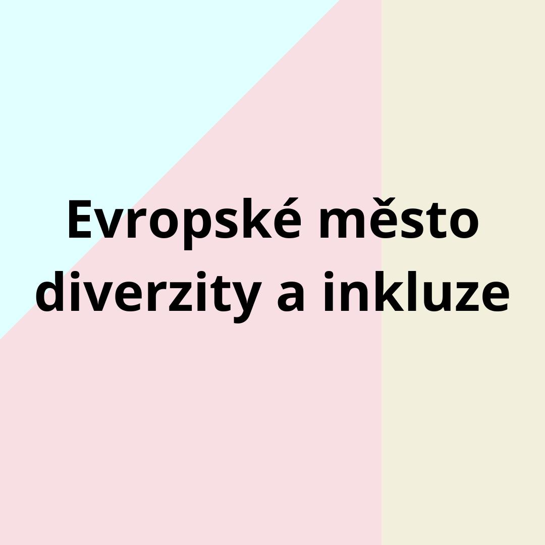 European City of Diversity and Inclusion