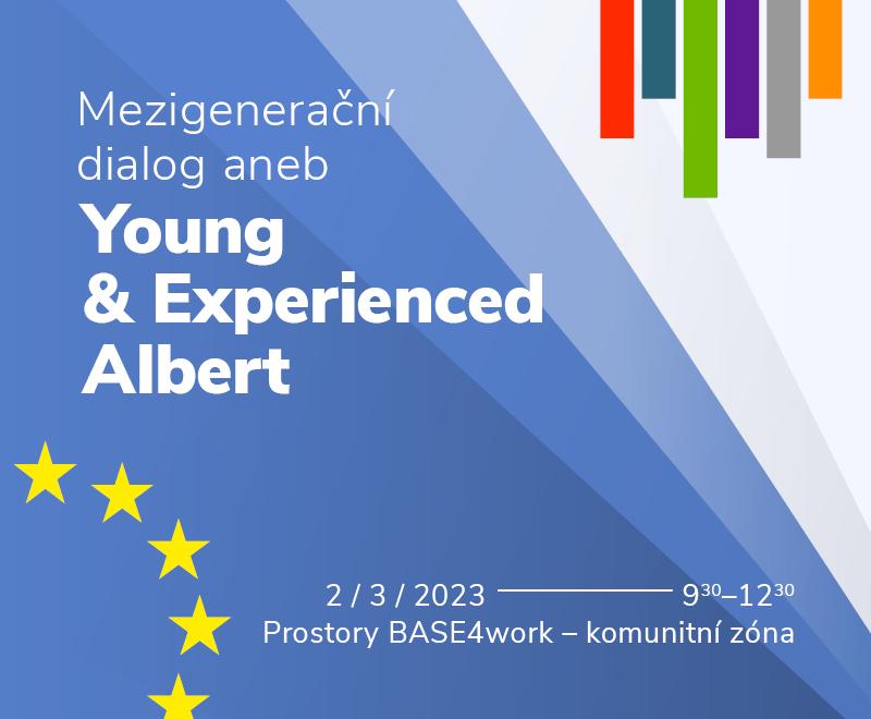 Mezigenerační dialog aneb Young & Experienced Albert