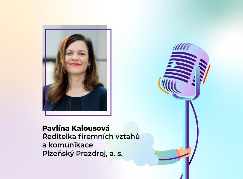 Podcast s Pavlínou Kalousovou: Česko přemýšlí, kudy se chce v oblasti diverzity a inkluze vydat